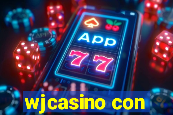 wjcasino con